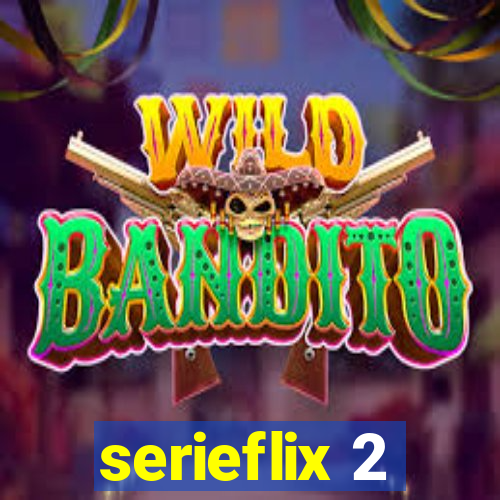 serieflix 2